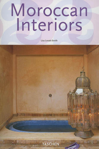 Moroccan Interiors: 25th Anniversary edition