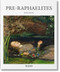 Pre-Raphaelites: English Edition