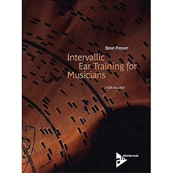 Intervallic Ear Training for Musicians: Book & 2 CDs