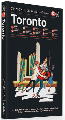 The Monocle Travel Guide to Toronto