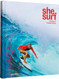 She Surf: The Rise of Female Surfing