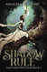 Shadow Rule (Shattered Kingdom)
