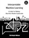 Interpretable Machine Learning