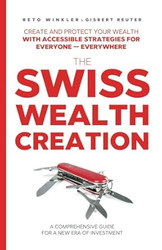 The Swiss Wealth Creation