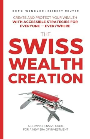 The Swiss Wealth Creation