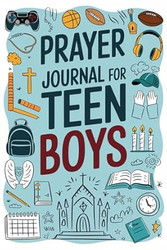 Prayer Journal For Teen Boys
