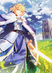 Return to Avalon -Takashi Takeuchi Fate Artworks-