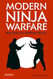 Modern Ninja Warfare