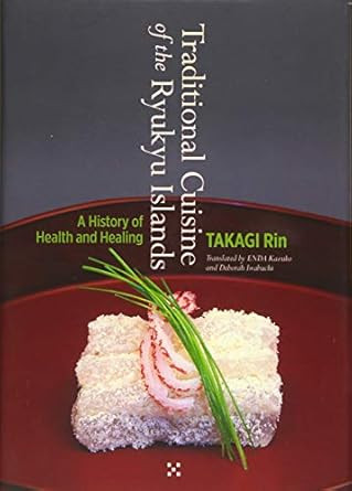 Traditional Cuisine of the Ryukyu Islands