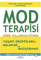 Mod Terapisi: Diger Yollardan Gitmek
