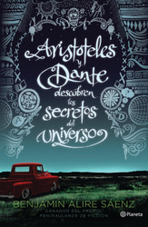 Arist=teles y Dante descubren los secretos del universo /