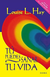 Tu puedes sanar tu vida