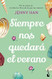 Siempre nos quedara el verano / We'll Always Have Summer