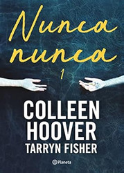 Nunca nunca 1 / Never Never: Part One