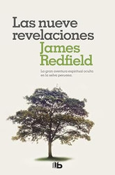 Las nueve revelaciones / The Celestine Prophecy: An Adventure
