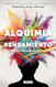 La alquimia del pensamiento