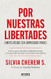 Por nuestras libertades