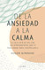 De la ansiedad a la calma