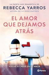 El amor que dejamos atras / The Things We Leave Unfinished