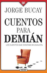 Cuentos para Demian: Los cuentos que contaba mi analista