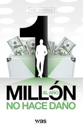 Un millon al ano no hace dano