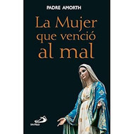 La Mujer Que Vencio al Mal