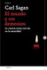 El mundo y sus demonios. La ciencia como una luz en la oscuridad