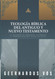 Teologia Biblica del Antiguo y Nuevo Testamento