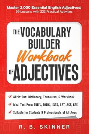 The Vocabulary Builder Workbook of Adjectives The Vocabulary Builder Workbook of Adjectives