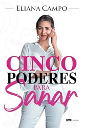 Cinco poderes para sanar
