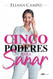 Cinco poderes para sanar
