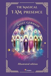 The Magical I Am Presence