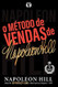 O Metodo de Vendas de Napoleon Hill