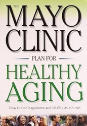 Mayo Clinic Plan for Healthy Aging