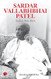 Sardar Vallabhabhai Patel India's Iron Man