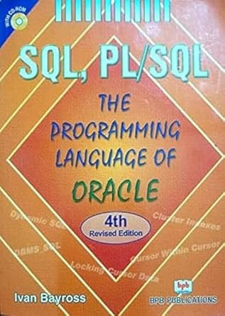 SQL PL/SQL the Programming Language of Oracle