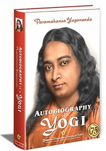 Autobiography Of A Yogi
