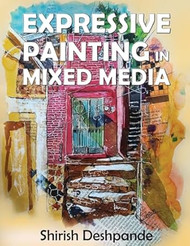 Expressive Painting in Mixed Media