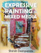 Expressive Painting in Mixed Media
