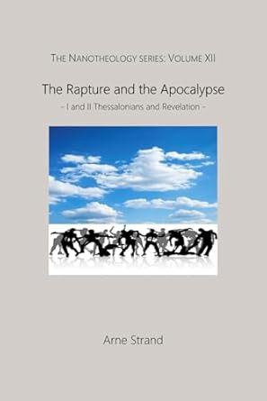 The Rapture and the Apocalypse