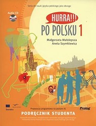 Hurra!!! Po Polsku: Student's Textbook Volume 1