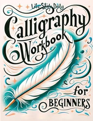 Calligraphy Workbook for Beginners