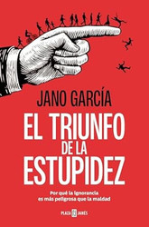 El triunfo de la estupidez