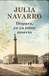 Dispara yo ya estoy muerto