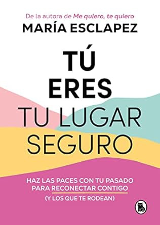 Tu eres tu lugar seguro