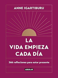 La vida empieza cada dia
