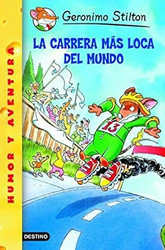 La carrera mas loca del mundo: Geronimo Stilton 6