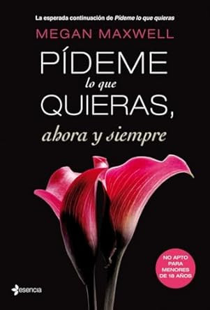 Pideme lo que quieras ahora y siempre