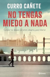 No tengas miedo a nada