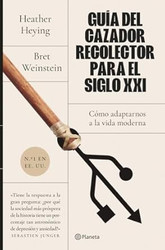 Guia del cazador-recolector para el siglo XXI